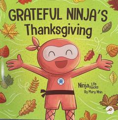 Grateful Ninja's Thanksgiving