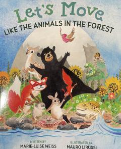 Let's Move Like The Animals In The Forest