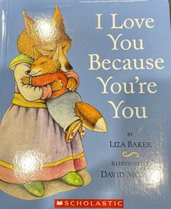 I Love You Because You're You