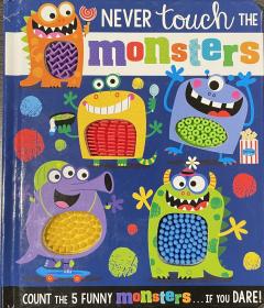 Never touch the monsters