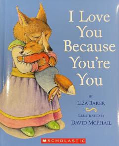I Love You Because You're You