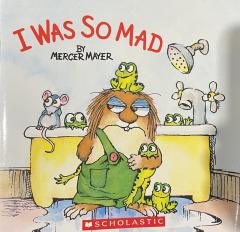 I Was So Mad