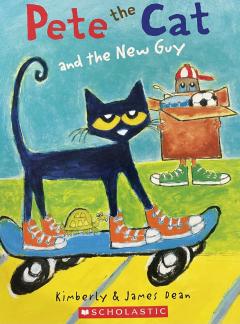 Pete the Cat and the New Guy