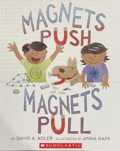 Magnets Push Magnets Pull