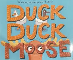 Duck Duck Moose