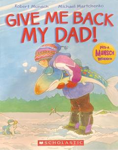 Give Me Back My Dad!