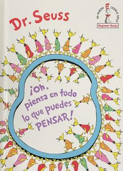 Dr. Seuss Oh, piensa en todo lo que puedes PENSAR!