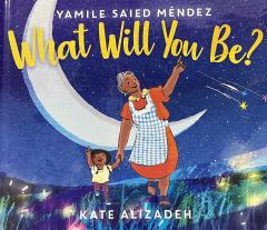 What Will You Be?