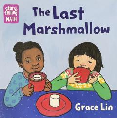 The Last Marshmallow