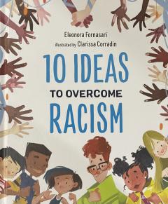 10 Ideas To Overcome Racism