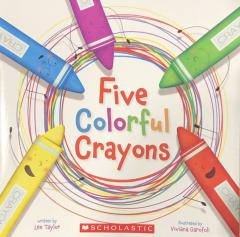Five Colorful Crayons