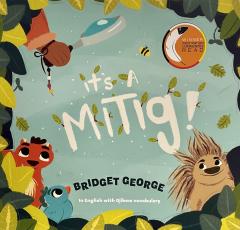 It's A Mitig!